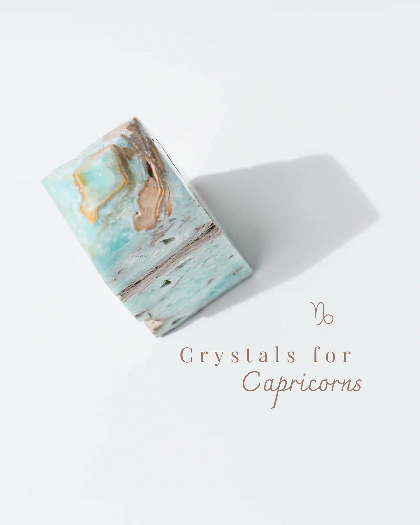 Crystals for Capricorns, Pessimism and the Overworked.